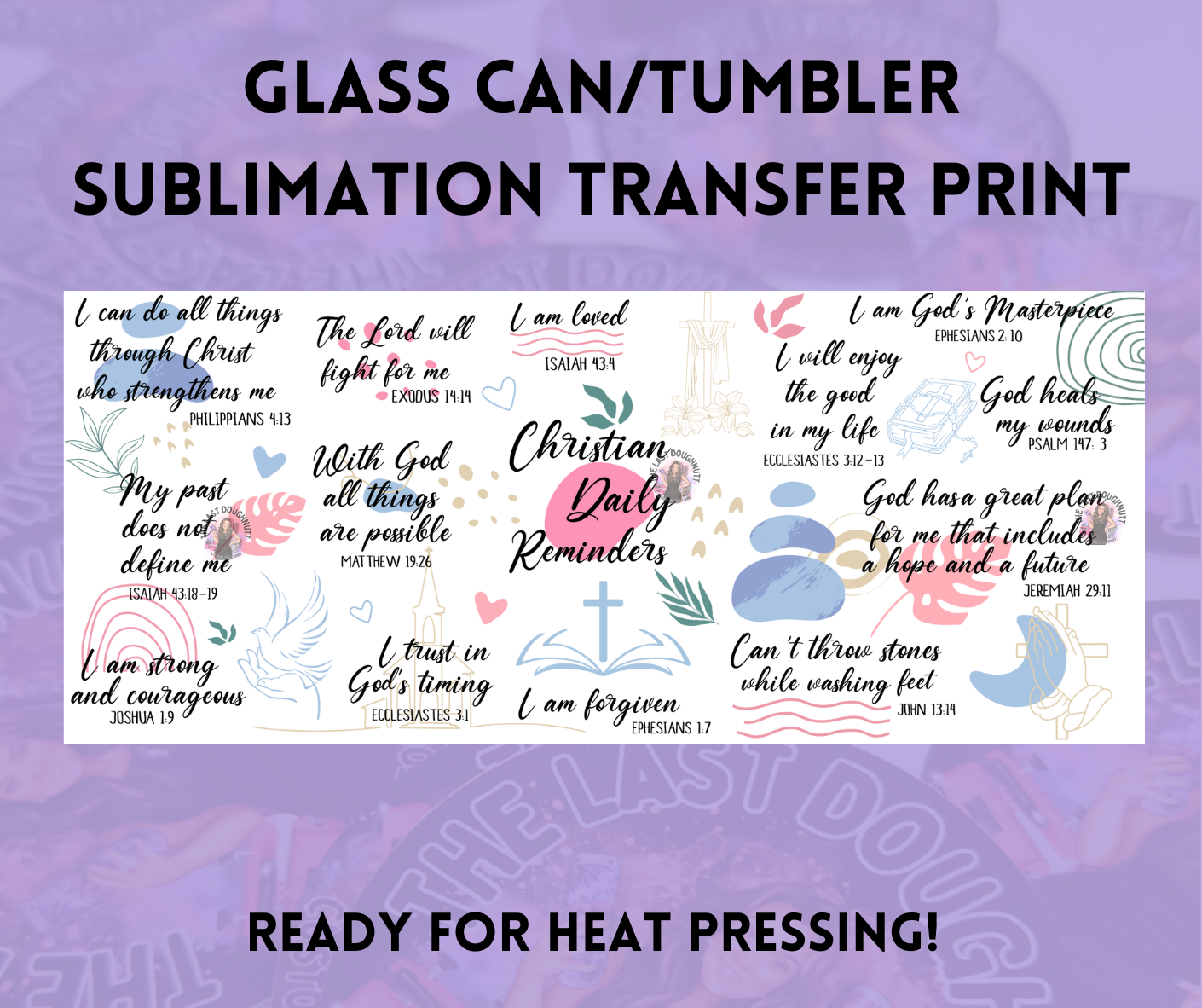 Christian Daily Reminder Sublimation Transfer Sheet