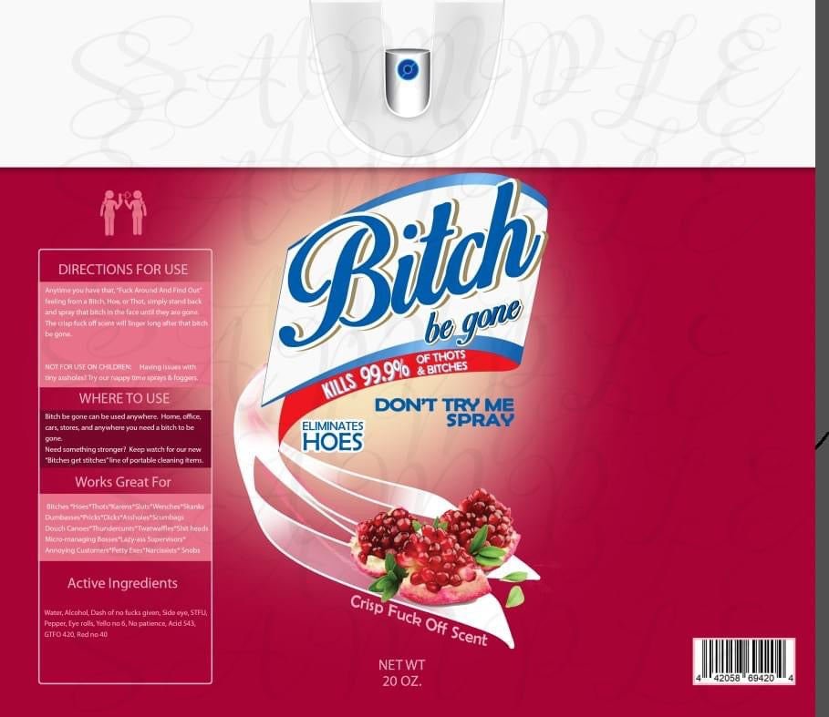 Bitch Be Gone Spray - 30oz Tumbler