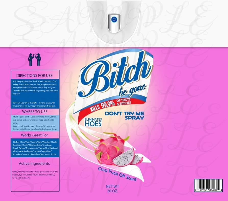 Bitch Be Gone Spray - 30oz Tumbler