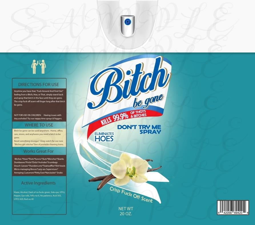 Bitch Be Gone Spray - 30oz Tumbler