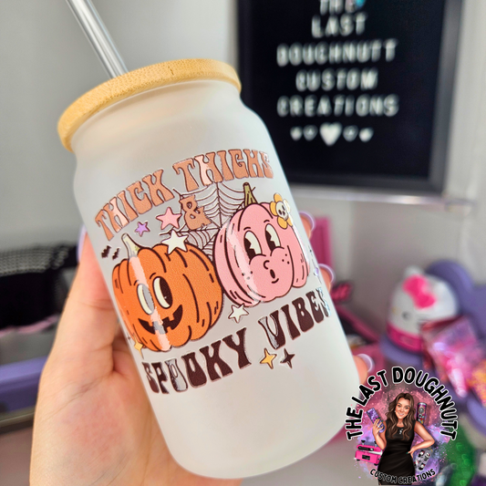 Thick Thighs & Spooky Vibes - 12oz Glass Can Cup