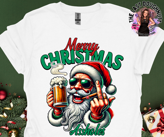 Merry Christmas As*holes Santa T-Shirt