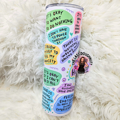 Mental Health Affirmations - 20oz Skinny Tumbler