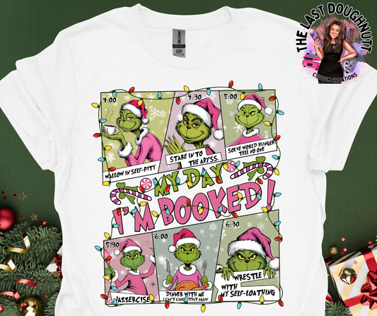 My Day, I'm booked! Christmas T-Shirt