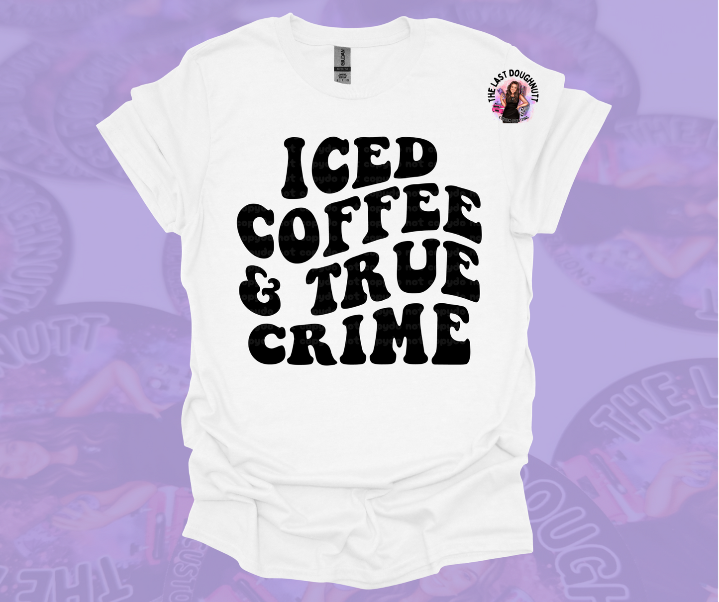 Iced Coffee & True Crime T-Shirt