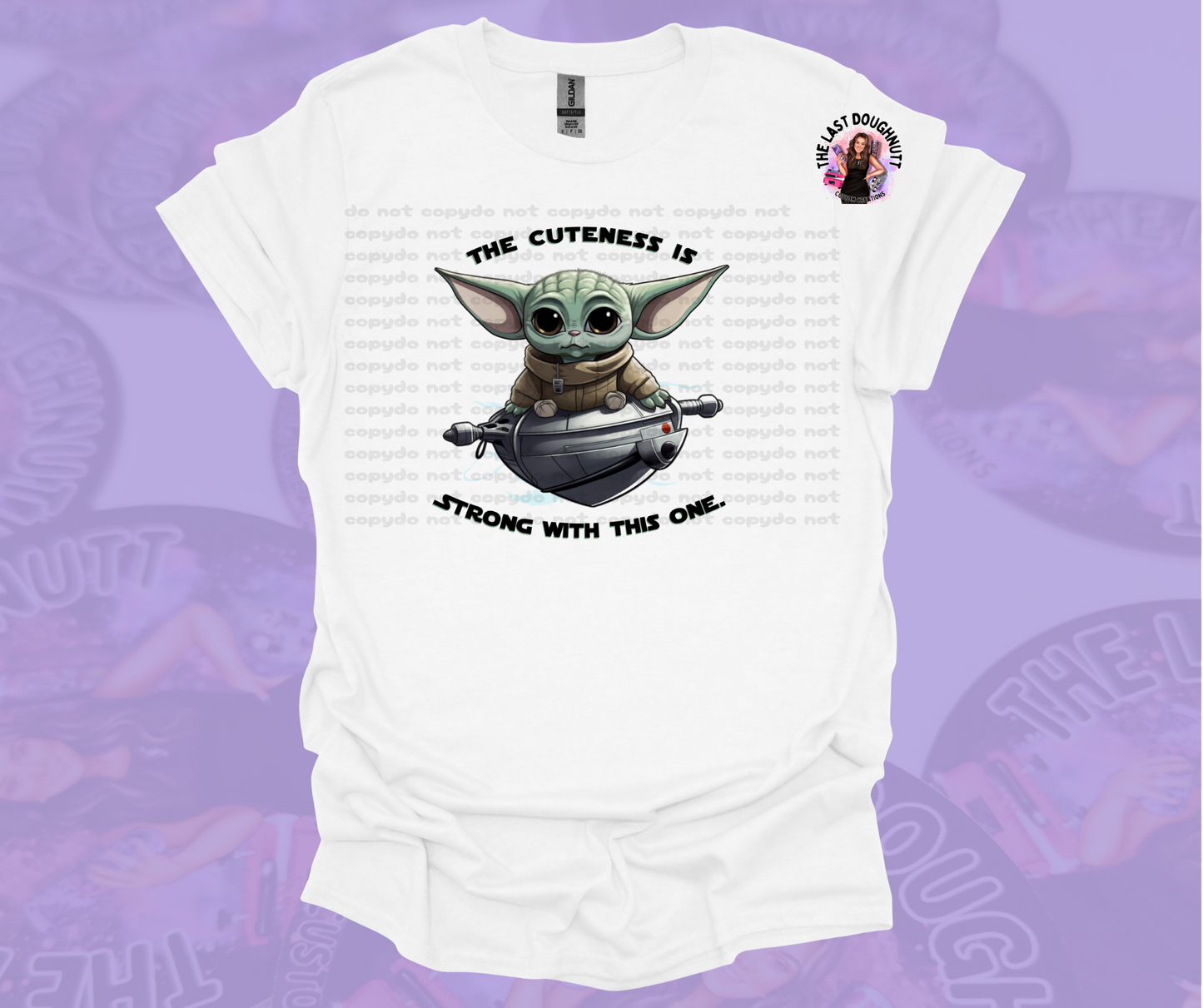 The Cuteness Is Strong With This One T-Shirt