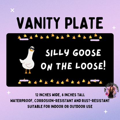 Silly Goose On The Loose License Plate