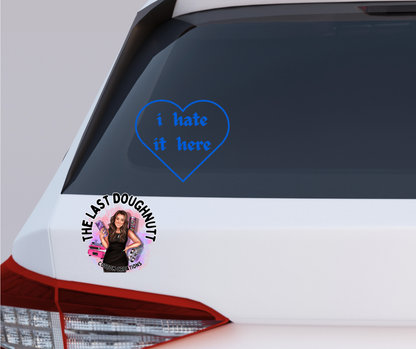 I Hate It Here Heart Alt Vinyl Decal