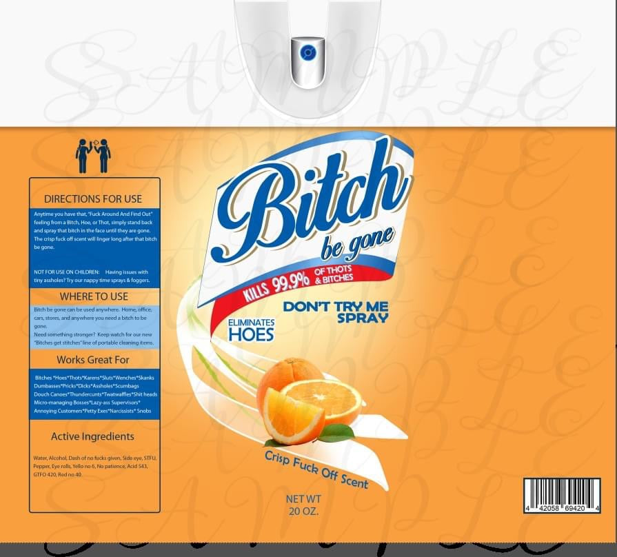 Bitch Be Gone Spray - 30oz Tumbler