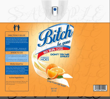 Bitch Be Gone Spray - 30oz Tumbler