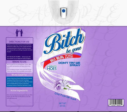 Bitch Be Gone Spray - 20oz Tumbler