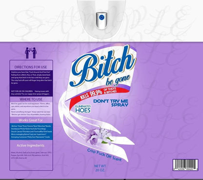 Bitch Be Gone Spray - 30oz Tumbler