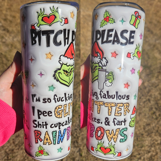 Biatch Please - 20oz Skinny Tumbler