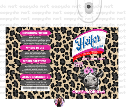 Heifer Be Gone Sublimation Transfer