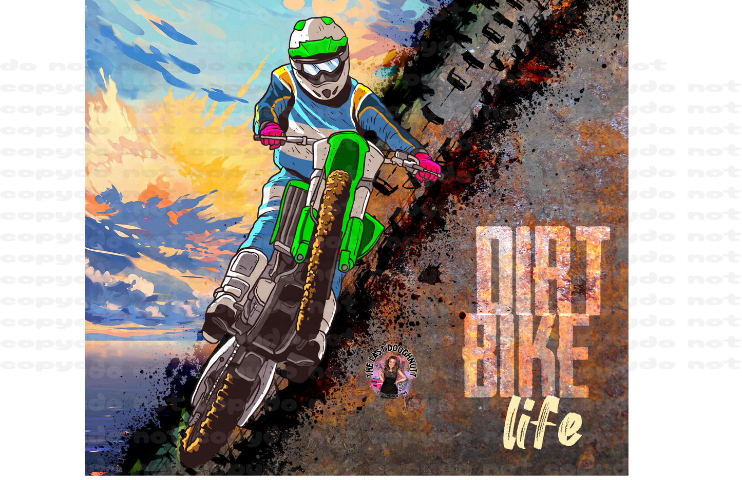 Dirt Bike Life Sublimation Transfer